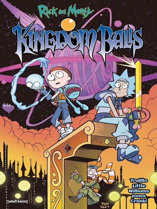 Title details for Rick and Morty: Kingdom Balls (2024) by Josh Trujillo - Available
